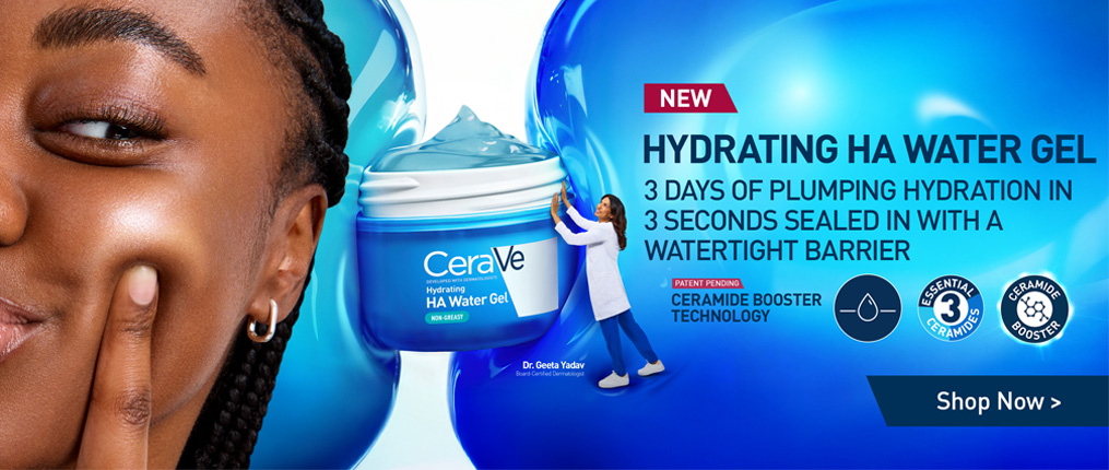 CeraVe Homepage Banner Water Gel | L'Or&eacute;al Dermatological Beauty Partner Shop